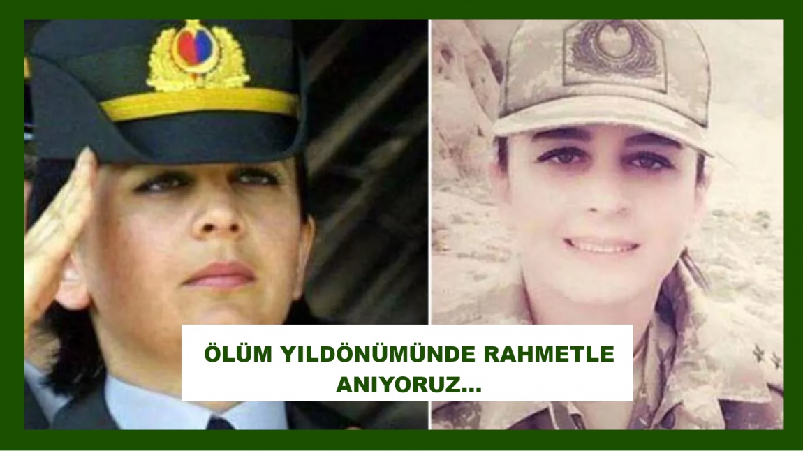 31 Mayıs 2017 Tarihinde Şehit Olan İlk Kadın Jandarma Yarbayımızı Rahmetle Anıyoruz...